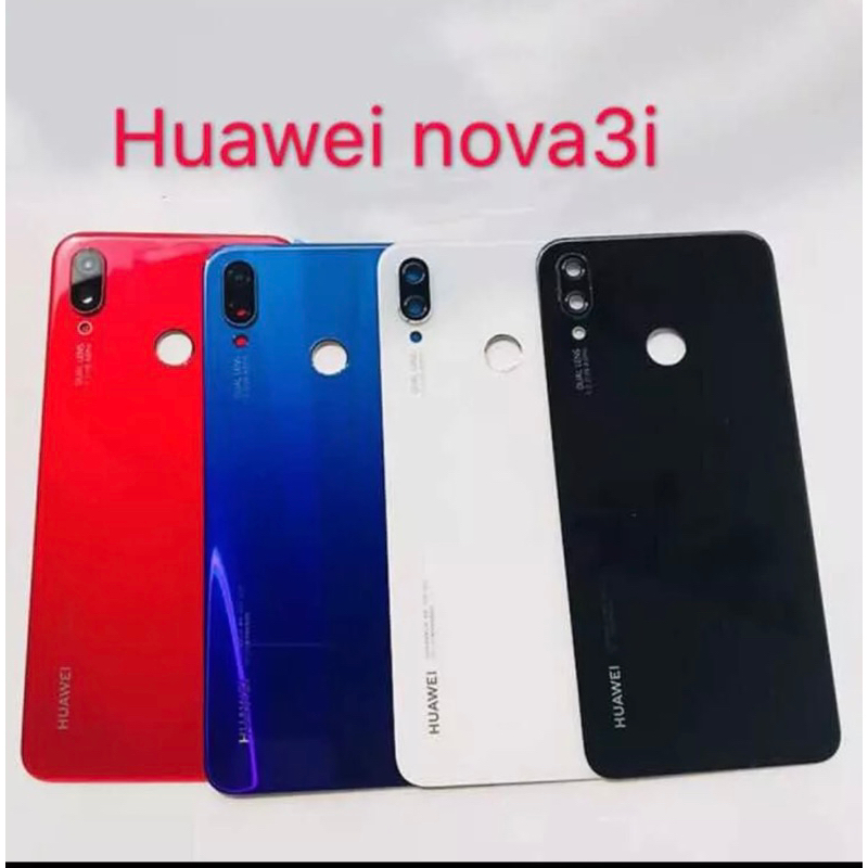 ฝาหลังNova3i พร้อมเลนส์กล้องหลัง Huawei รุ่น Nova3i งานแท้