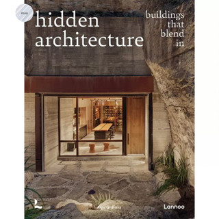 HIDDEN ARCHITECTURE : BUILDINGS THAT BLEND IN