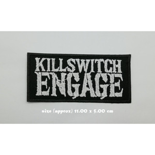 ตัวรีดติดเสื้อ Killswitch Engage ตกแต่งเสื้อผ้า หมวก กระเป๋า แจ๊คเก็ตยีนส์ Hipster Embroidered Iron On Sew on