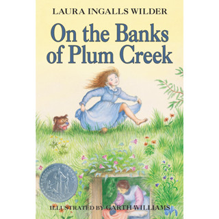 On the Banks of Plum Creek: A Newbery Honor Award Winner Paperback – Illustrated