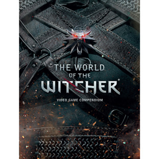 The World of the Witcher: Video Game Compendium Hardcover