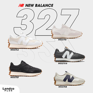 New Balance Collection รองเท้าผ้าใบ สำหรับผู้หญิง W 327 LFSTY WS327KB / WS327LA / WS327LB / WS327CG / WS327TD