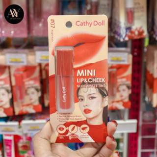 Cathy doll Mini Lip &amp; Cheek Nude Matte Tint 07 2.1กรัม