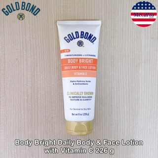 Gold Bond® Body Bright Daily Body &amp; Face Lotion with Vitamin C 226 g โลชั่น บำรุงผิวกายและผิวหน้า ผสมวิตามินซี1