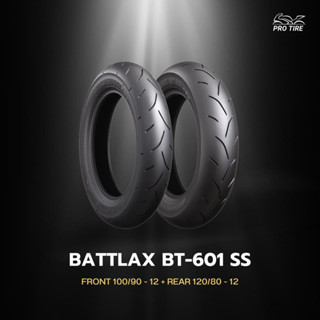 ยาง Bridgestone BATTLAX BT-601SS ส่งฟรี!!📮