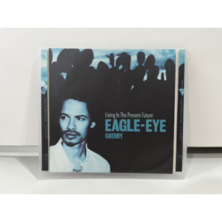 1 CD MUSIC ซีดีเพลงสากล   Living In The Present Future EAGLE-EYE    (K5G60)