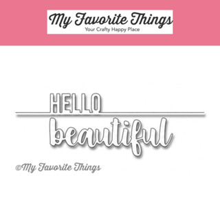 MFT Die-Namics ✂ Craft Die "Hello Beautiful" แม่แบบตัดกระดาษ ใช้กับเครื่องตัดกระดาษ