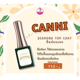 ✨Canni Diamond  Top Coat ปริมาณ 16ml. ท็อปเงา ท็อปกระจก ท็อปป้องกันรอยขีดข่วน 🛵มีบริการเก็บเงินปลายทาง