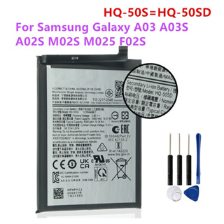 แบตเตอรี่🔋 HQ-50SD HQ-50S สำหรับ Galaxy A03 A03S A02S M02S M025 F02S สำหรับ Samsung แบตเตอรี่4900/5000MAh +เครื่องมือถอด