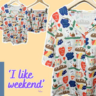 [มีโค้ดลด] Naptime ชุดนอนน่ารักลายน้องหมี เสื้อ+กางเกง รุ่น "I like weekend" ผ้าไหมอิตาลีนุ่มใส่สบาย