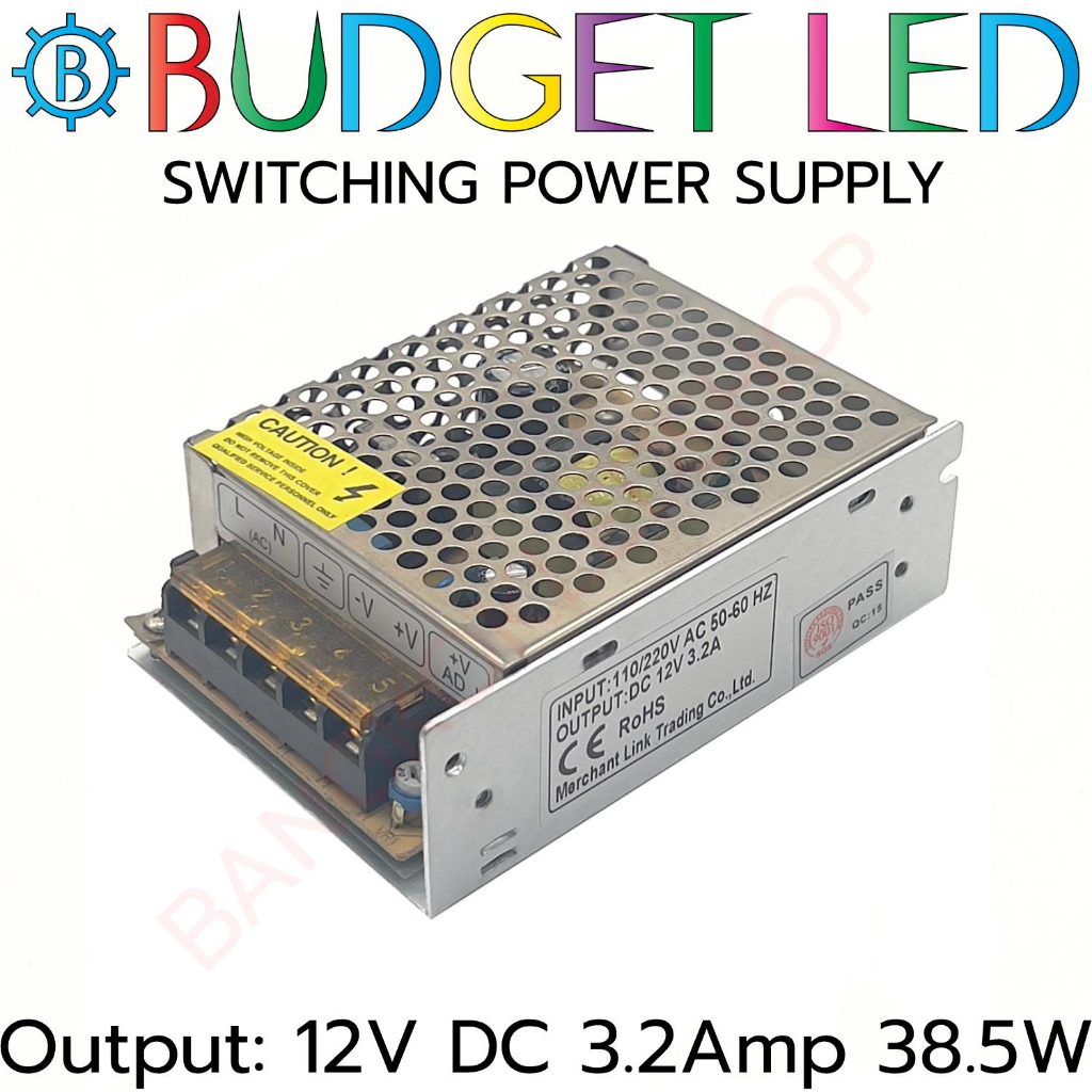 สวิตซ์ชิ่งพาวเวอร์ซัพพลาย S-40-12 POWER SUPPLY 3.2AMP 12V 38.5W ยี่ห้อ BUDGET LED หม้อแปลงไฟฟ้าสำหรับแอลอีดี
