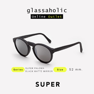 [ลดแรง] แว่นกันแดด SUPER by RETROSUPERFUTURE รุ่น SUPER PALOMA BLACK MATTE  MIRROR ทรงกลม น้ำหนักเบา ใส่สบาย