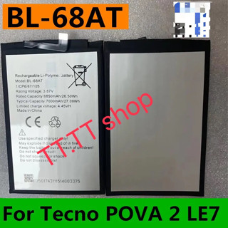 แบตเตอรี่ Tecno Pova 2 LE7 BL-68AT 7000mAh ประกัน 3 เดือน แบต