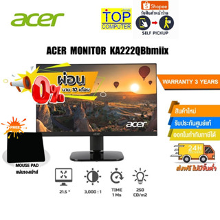 [ผ่อน 0% 10 ด.][แถมเพิ่ม! แผ่นรองเม้าส์]ACER MONITOR KA222QBbmiix/ประกัน3y