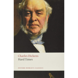 Hard Times - Oxford Worlds Classics Charles Dickens Paperback