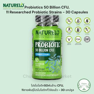 NATURELO Probiotics 50 Billion CFU , 11 Researched Probiotic Strains 30 Capsules โปรไบโอติก 50 พันล้าน CFU 30 แคปซูล