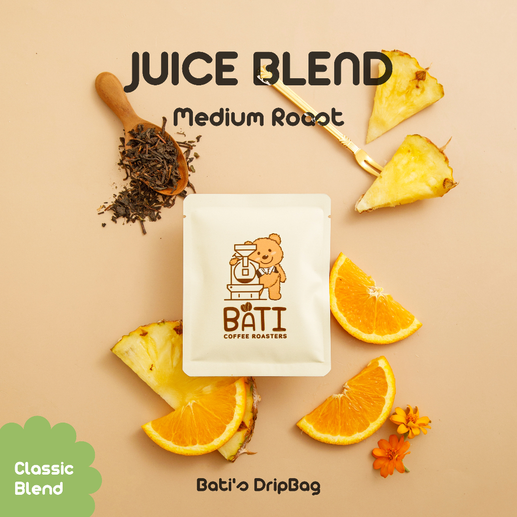 กาแฟ drip bag คั่วกลาง Bati Coffee Roasters - BATI'S JUICE BLEND【Thai-Classic Blend｜Medium Roast】