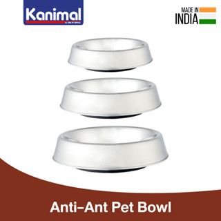 Kanimal Anti-Ant Pet Bowl ชามอาหาร ชามน้ำ ชามสแตนเลส รุ่นกันมด สำหรับสุนัขและแมว Size S / M / L (เลือกขนาด)