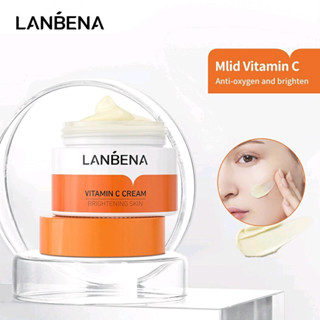 LANBENA ครีมวิตามินซี ปรับผิวกระจ่างใส ปรับปรุงผิวหมองคล้ำ ฝ้า กละ จุดด่างดำ Vitamin C Cream Brightening skin