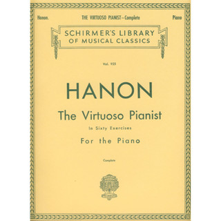 Hanon - Virtuoso Pianist in 60 Exercises - Complete Schirmers Library of Musical Classics, Vol. 925 Charles Louis Hanon