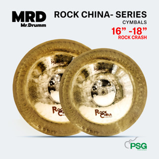 MR.DRUMM : CYMBALS ROCK CHINA 16” -18” ROCK CRASH