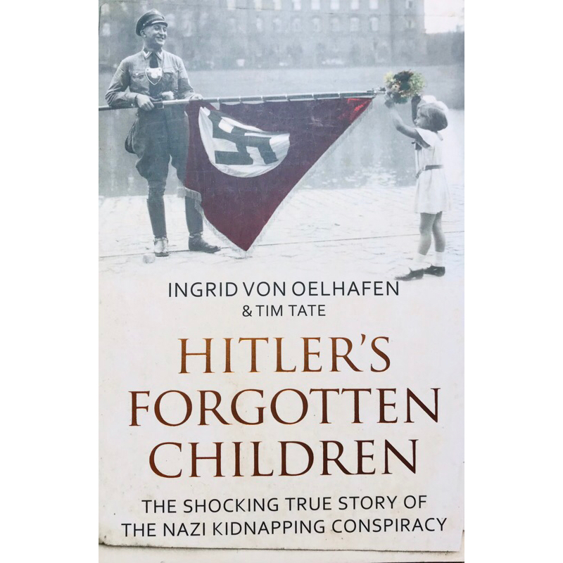 Hitler’s Forgotten Children