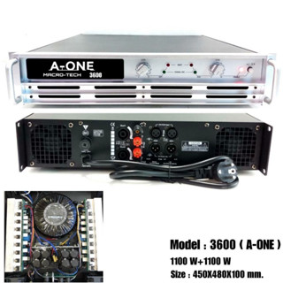 A-ONEเพาเวอร์แอมป์ POWER 2200W RMS 8ohm 1100Wx2 เป็น POWER กลางแจ้งสำหรับมืออาชีพ มาใหม่ แรง ราคาประหยัด รุ่นA-ONE 3600