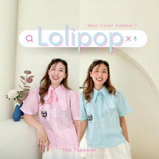 🍡 Lolipop Top 🍡เชิ้ตปกยาวแขนสั้นสุดน่ารัก (305.-)