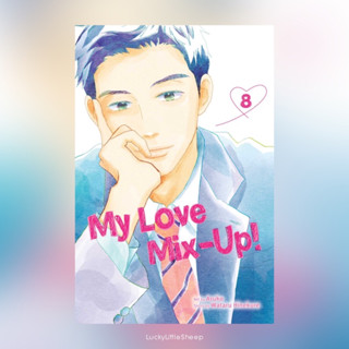 My Love Mix-Up! ยางลบสื่อรัก เล่ม 1-8 ฉบับภาษาอังกฤษ 𓍯