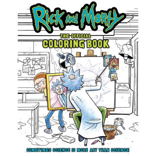 Rick and Morty: สมุดระบายสีอย่างเป็นทางการ: บางครั้งวิทยาศาสตร์ก็เป็นศิลปะมากกว่าวิทยาศาสตร์