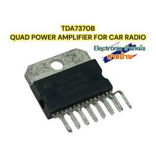 TDA7370B QUAD POWER AMPLIFIER FOR CAR RADIO รหัสสินค้าTA7370