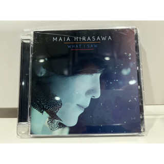 1   CD  MUSIC  ซีดีเพลง   Maia Hirasawa – What I Saw    (N1H35)