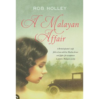 9 หนังสือนิยายมือสอง A MALAYAN AFFAIR ROB HOLLEY