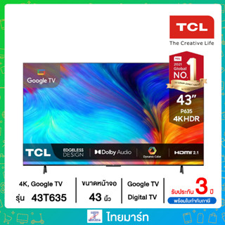 TCL  Android TV UHD 4K DIGITAL  Google TV 43นิ้ว 43P635