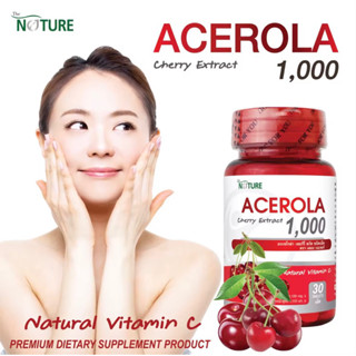 Acerola วิตามินซีธรรมชาติ เดอะเนเจอร์ Acerola Cherry Extract 1000 mg. The Nature Vitamin C อะเซโรล่า