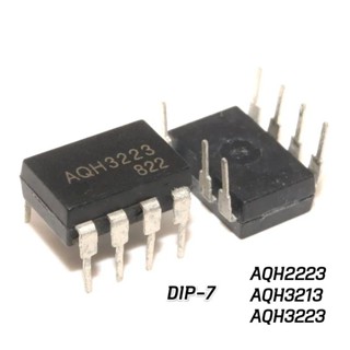 1ชิ้น Solid State Relay AQH3223 = H3223B5 3223B5 , AQH2223 ,AQH3213 DIP-7