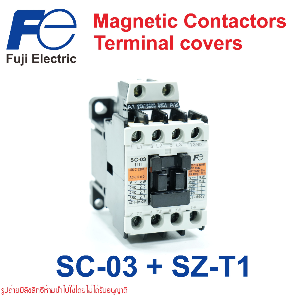 SC-03 Fuji Electric MAGNETIC CONTACTORS Fuji Electric แมกเนติกคอนแทกเตอร์ FUJI SC-03 FUJI ELECTRIC