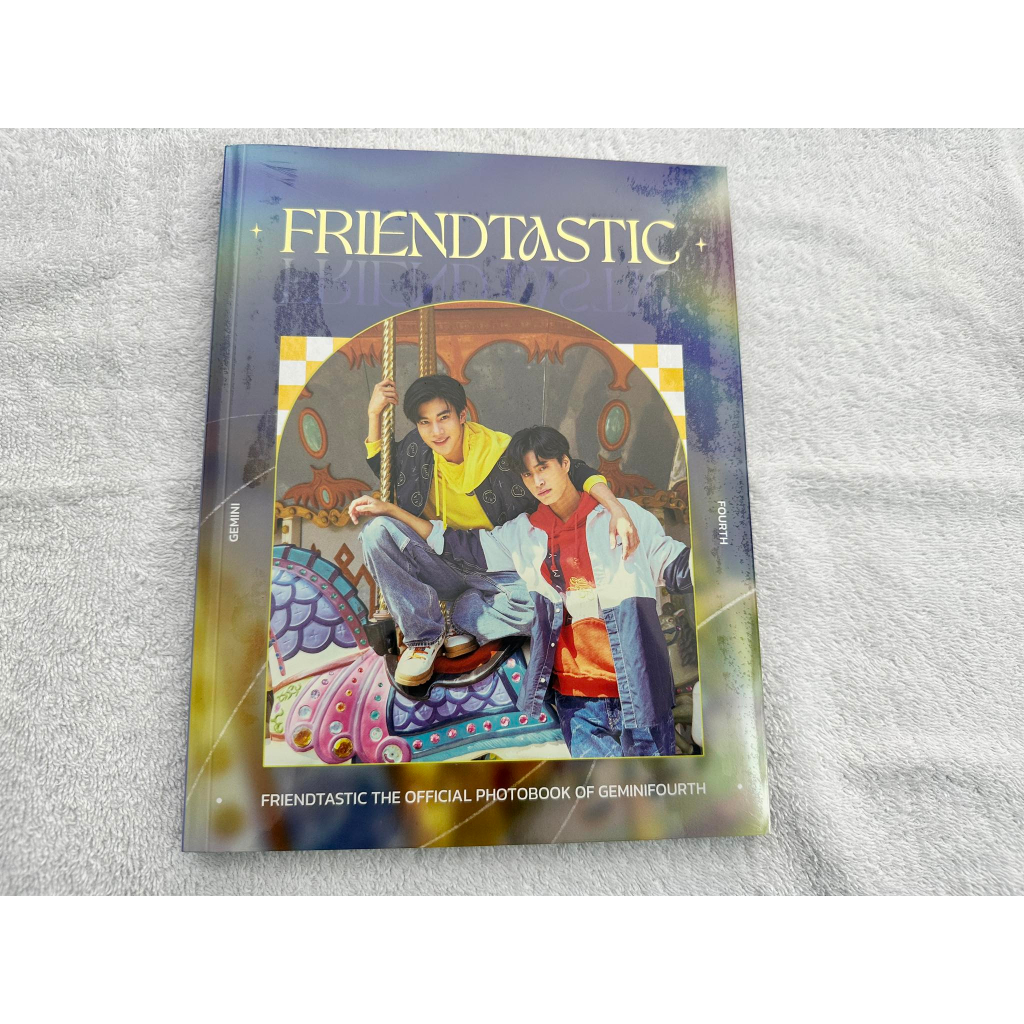 FRIENDTASTIC THE OFFICIAL PHOTOBOOK OF GEMINI FOURTH MY SCHOOL PRESIDENT GMMTV