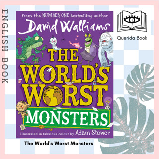 [Querida] หนังสือภาษาอังกฤษ The Worlds Worst Monsters by David Walliams, Adam Stower