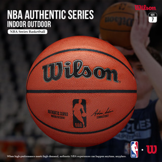 Wilson ลูกบาสเก็ตบอล NBA Authentic SERIES INDOOR OUTDOOR เบอร์ 7 WTB7200XB07 (1590)