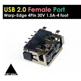 อะไหล่ พอร์ต ขั้วต่อ USB 2.0 4 Pin 30V 1.5A ตัวเมีย 4 foot warp-edge Female Type A Flat PCB Port Jack Tail Socket