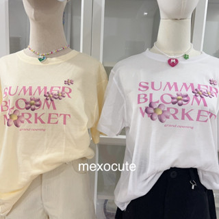 พร้อมส่ง ♡MEXOCUTE เสือยืดผ้าTC | Summer Bloom