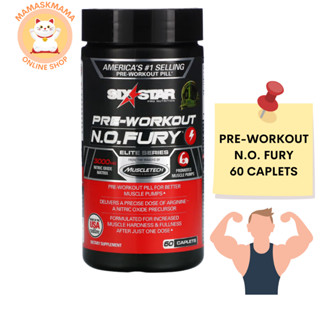 Pre Workout N.O. FURY, 60 Caplets (60เม็ด) Six Star, Elite Series Pre-Workout พรีเวิร์คเอาท์ เพิ่มพละกำลัง เพิ่มกล้าม