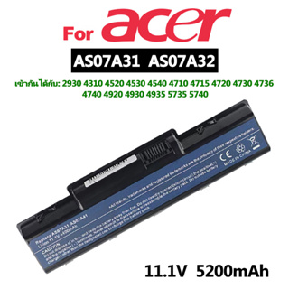 แบตเตอรี่โน๊ตบุ๊คACERเหมาะสำหรับ AS07A31 AS07A32 AS07A72 4310 4520 4530 4540 4710 4715