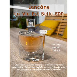 น้ำหอมแบ่งขาย  Lancôme La Vie Est Belle EDP