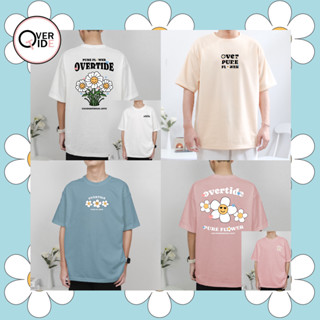 Overtide เสื้อยืดโอเวอร์ไซร์ คอลเลกชั่น Pure Flower หลายสี