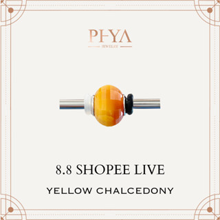 8.8 LIVE PHYA  NATURAL STONE : Yellow Chalcedony แคลเซโดนี