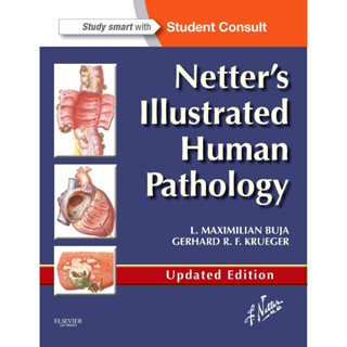 [หนังสือ] Netters Illustrated Human Pathology พยาธิวิทยา สรีรวิทยา physiology กายวิภาคศาสตร์ anatomy netter robbins