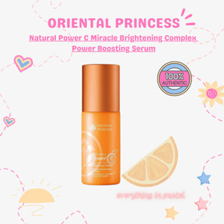 Oriental princess Natural Power C miracle brightening complex power boosting serum