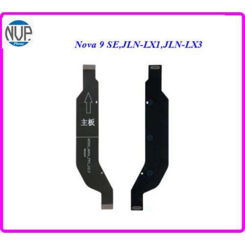 สายแพรชุดต่อบอร์ด Huawei Nova 9 SE,JLN-LX1,JLN-LX3